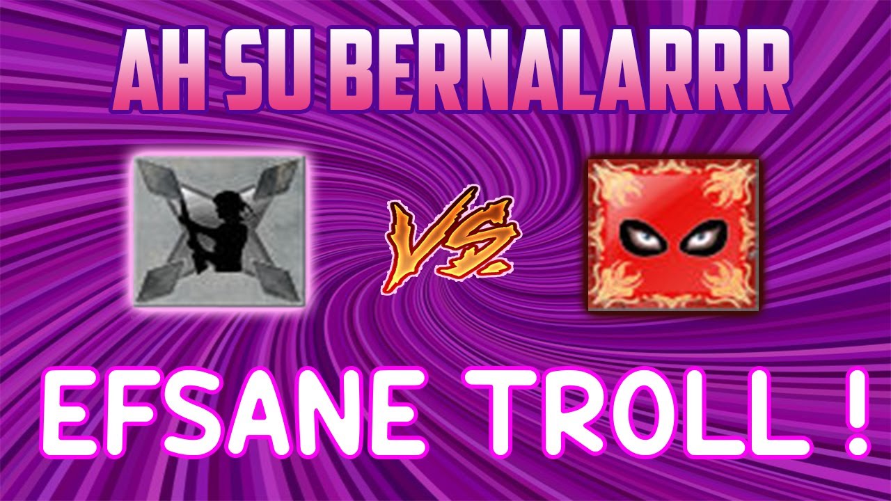 BERNA ile KLAN SAVAŞINA GİRDİK !! WOLFTEAM TROLL ÜSTADI YİNE İŞ BAŞINDA !!