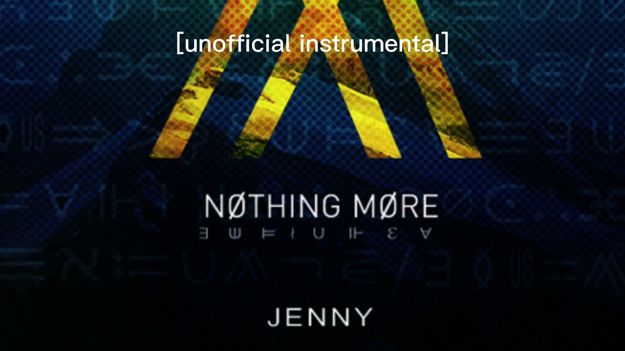 JENNY - Nothing More [UNOFFICIAL INSTURMENTAL]