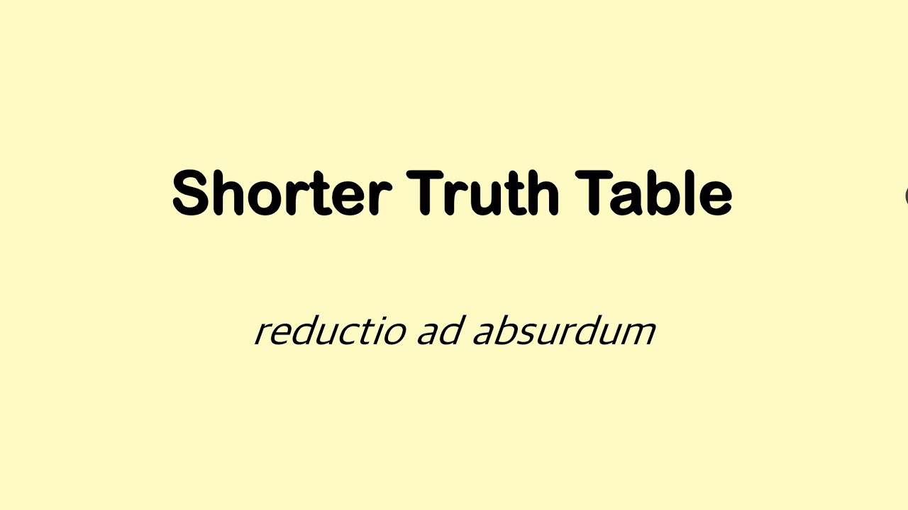 Shorter truth table // Validity // DU // Logic //