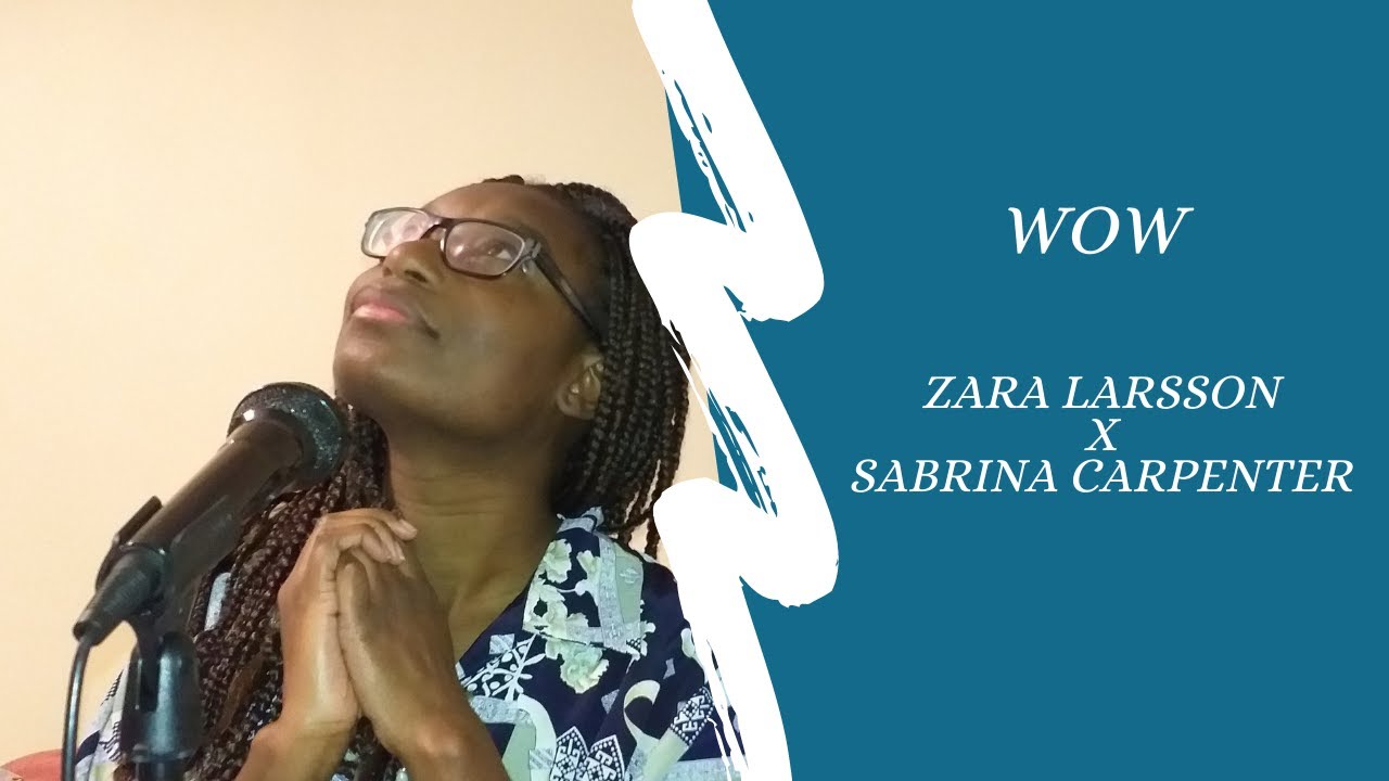 Zara Larsson - WOW (Remix - Official Music Video) ft. Sabrina Carpenter  (Cover by Lavina KL)