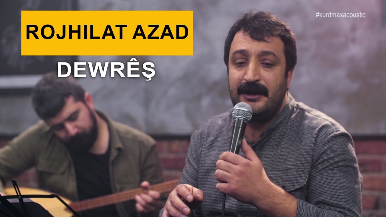 Rojhilat Azad - Dewrêş (Kurdmax Acoustic)