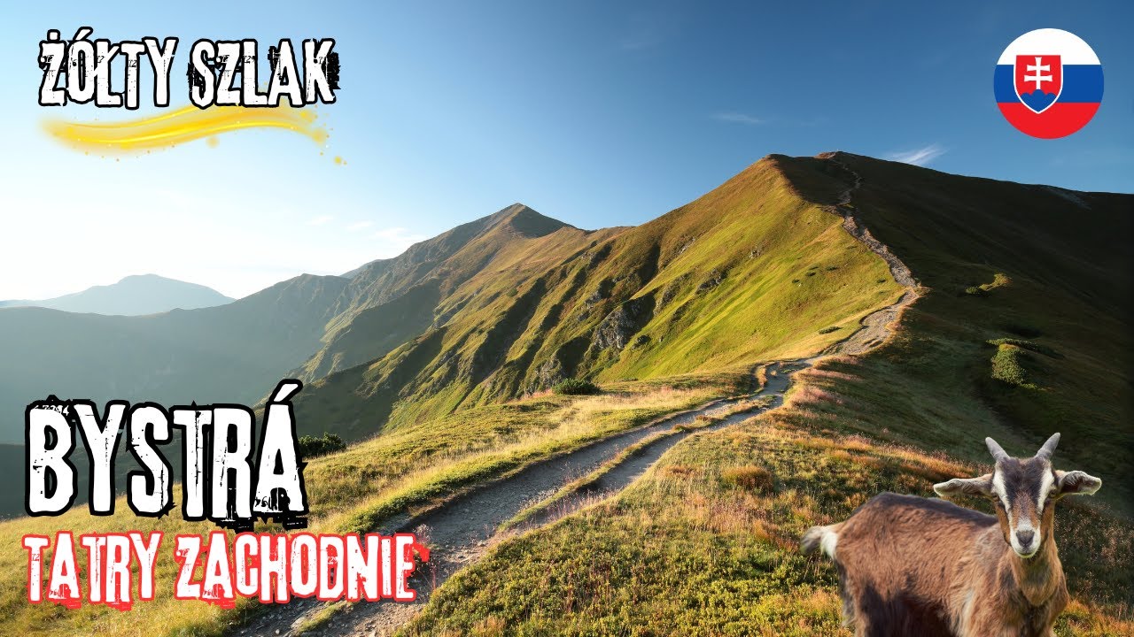 BYSTRÁ | TATRY ZACHODNIE | SŁOWACJA | ŻÓŁTY SZLAK