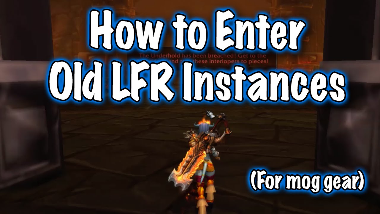 Jessiehealz - How to Enter Old Looking For Raid Instances (World of Warcraft)