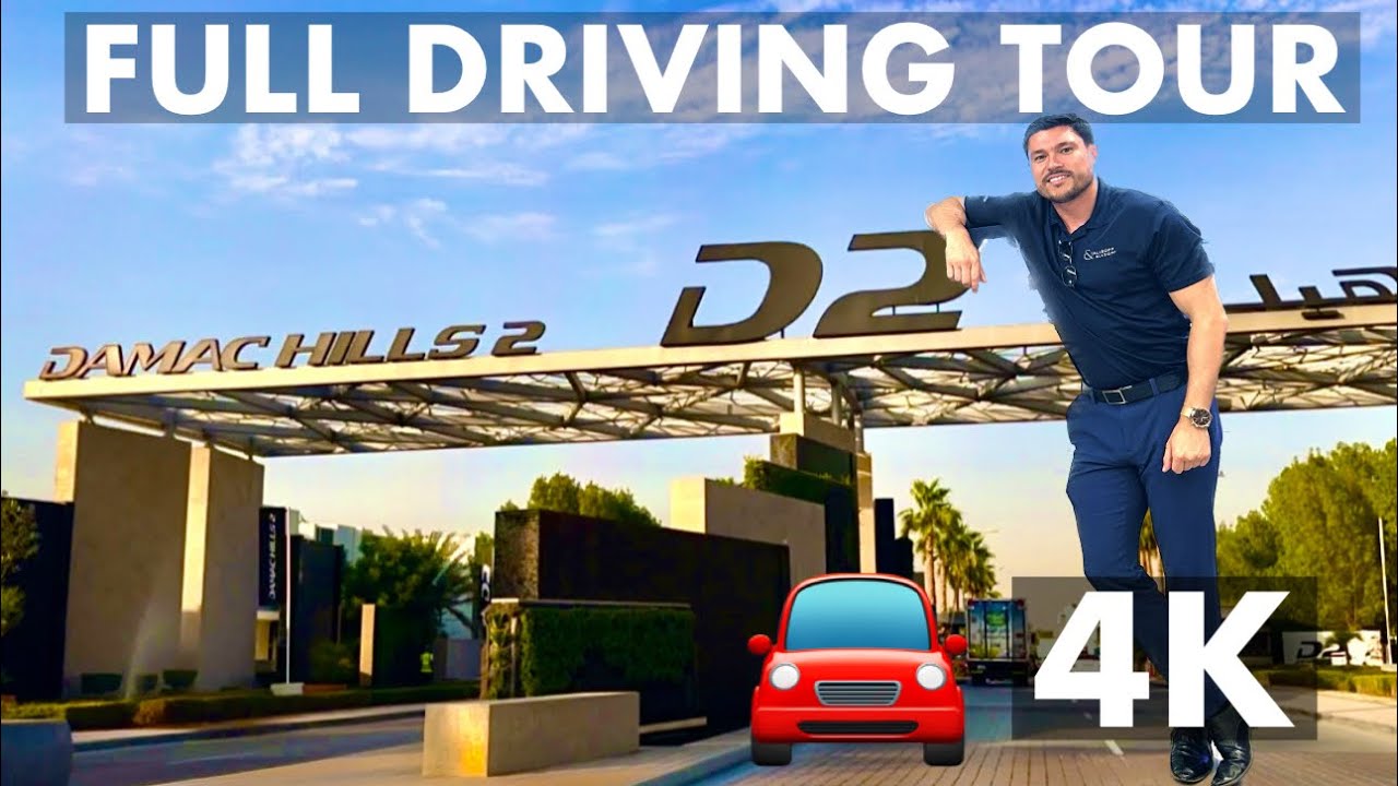 DAMAC HILLS 2 | FULL DRIVING TOUR *AKOYA OXYGEN* [4k]