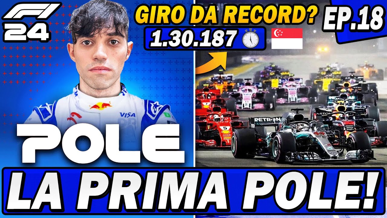 F1 24: LA PRIMA POLE DELLA CARRIERA? UN GIRO DA RECORD A SINGAPORE! EP.18