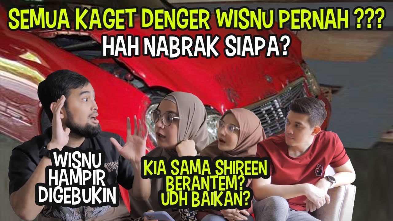 KIA SAMA SHIREEN BARU BAIKAN? wisnu mau ditonjok orang?