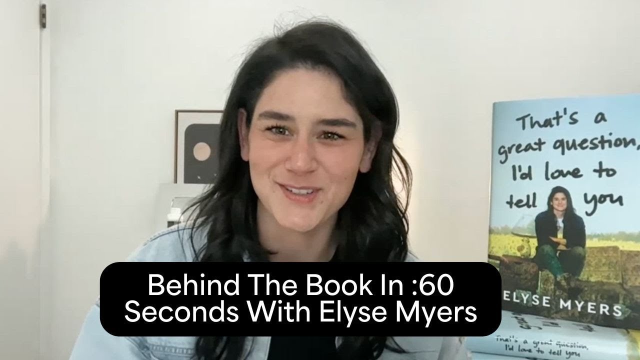 Inside Elyse Myers’ New Book, That’s a Great Question, I'd Love to Tell You