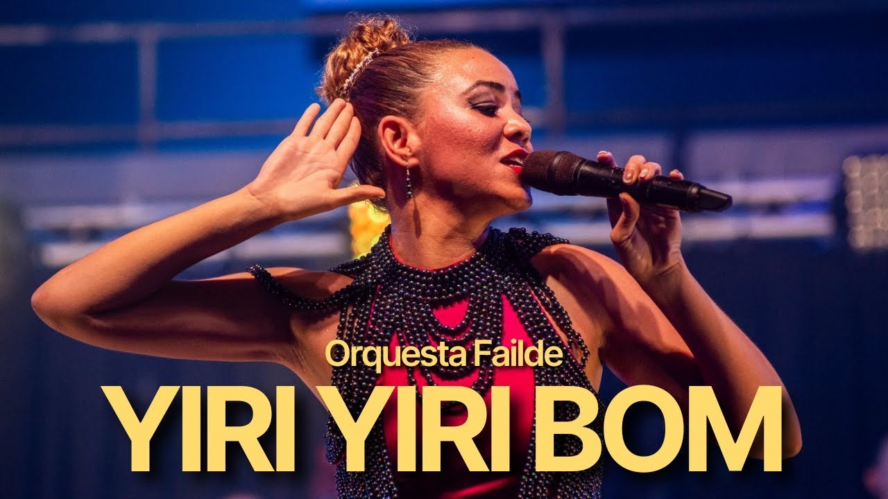 Yiri Yiri Bom  - Orquesta Failde [en vivo]