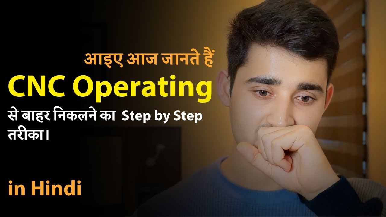 Want to Grow in CNC Field then Watch This | CNC Classes hindi | Vikas rana kaushal
