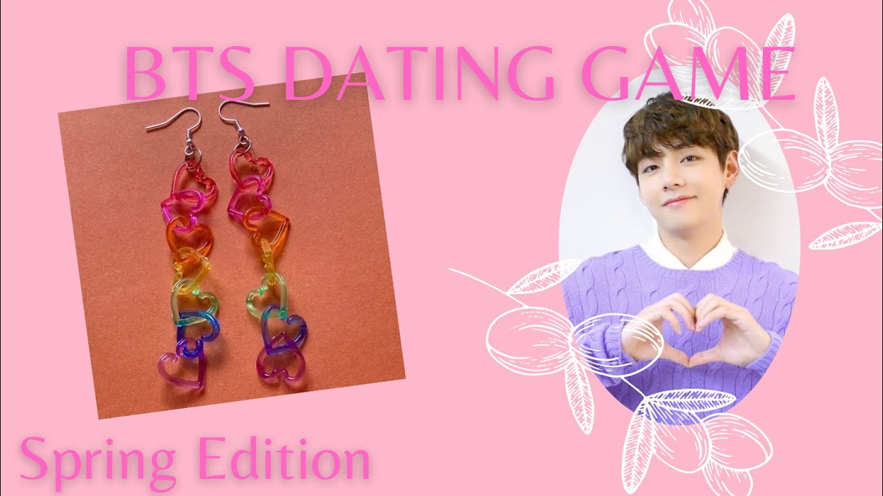 BTS Dating Game - Spring Edition
