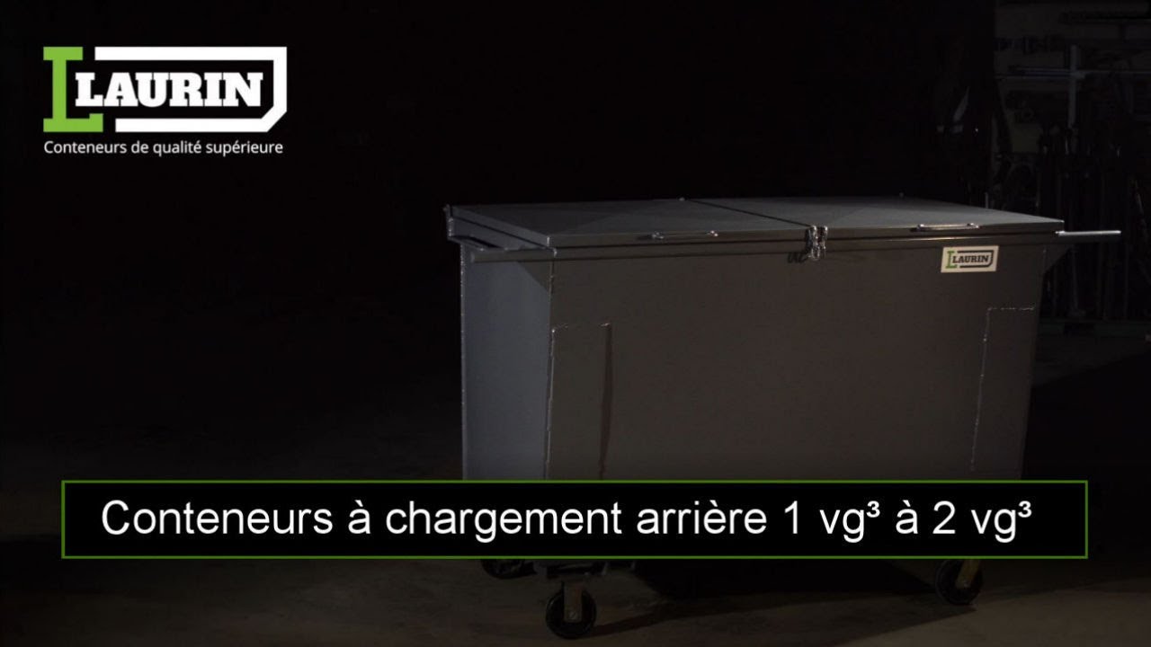 Laurin Conteneurs: Conteneurs &agrave; chargement arri&egrave;re 1vg&sup3; &agrave; 2vg&sup3;