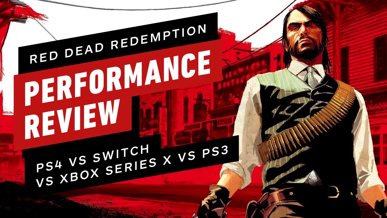 Red Dead Redemption Performance Review: Nintendo Switch vs PS4 vs PS3 vs Xbox One X