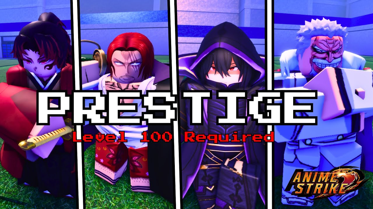 Prestige - Anime Strike Beta