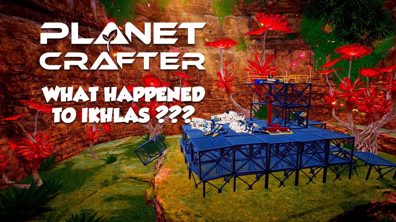 Planet Crafter - The Story of Ikhlas