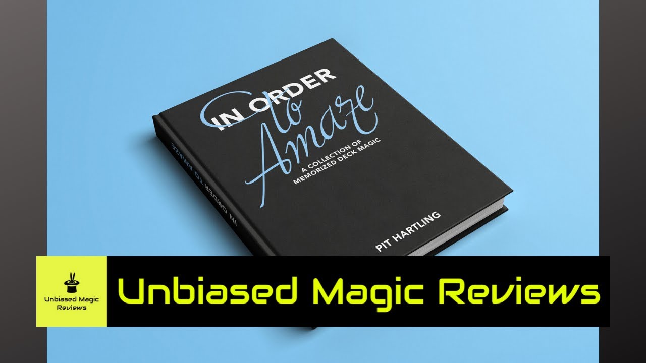 Requested Magic Review - In Order to Amaze by Pit Hartling