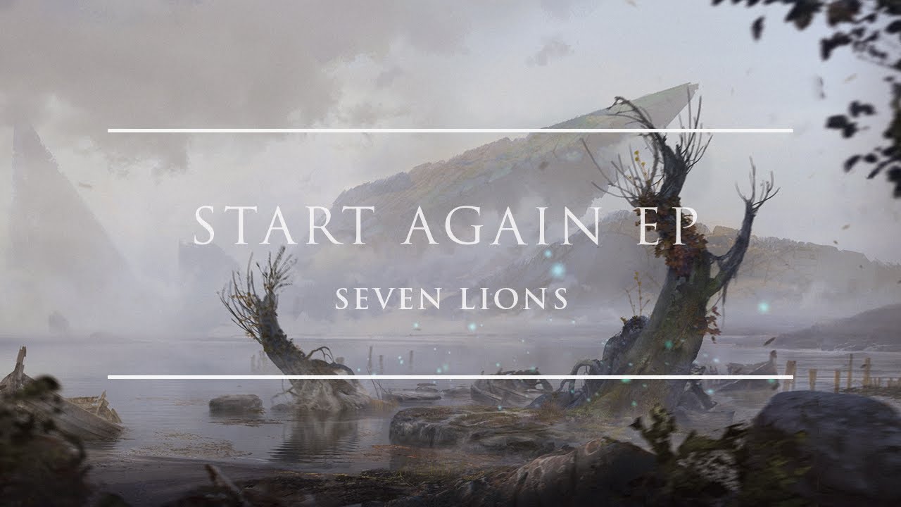 Seven Lions - Start Again EP | Ophelia Records