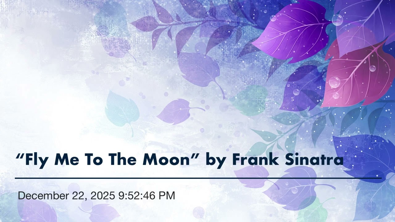 “Fly Me To The Moon” by Frank Sinatra