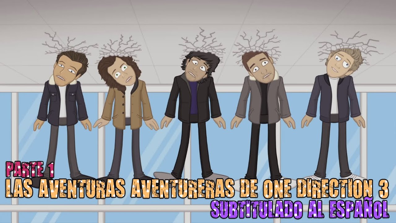 Las Aventuras Aventureras de One Direction 3: Parte 1 (Subtitulado al Español)