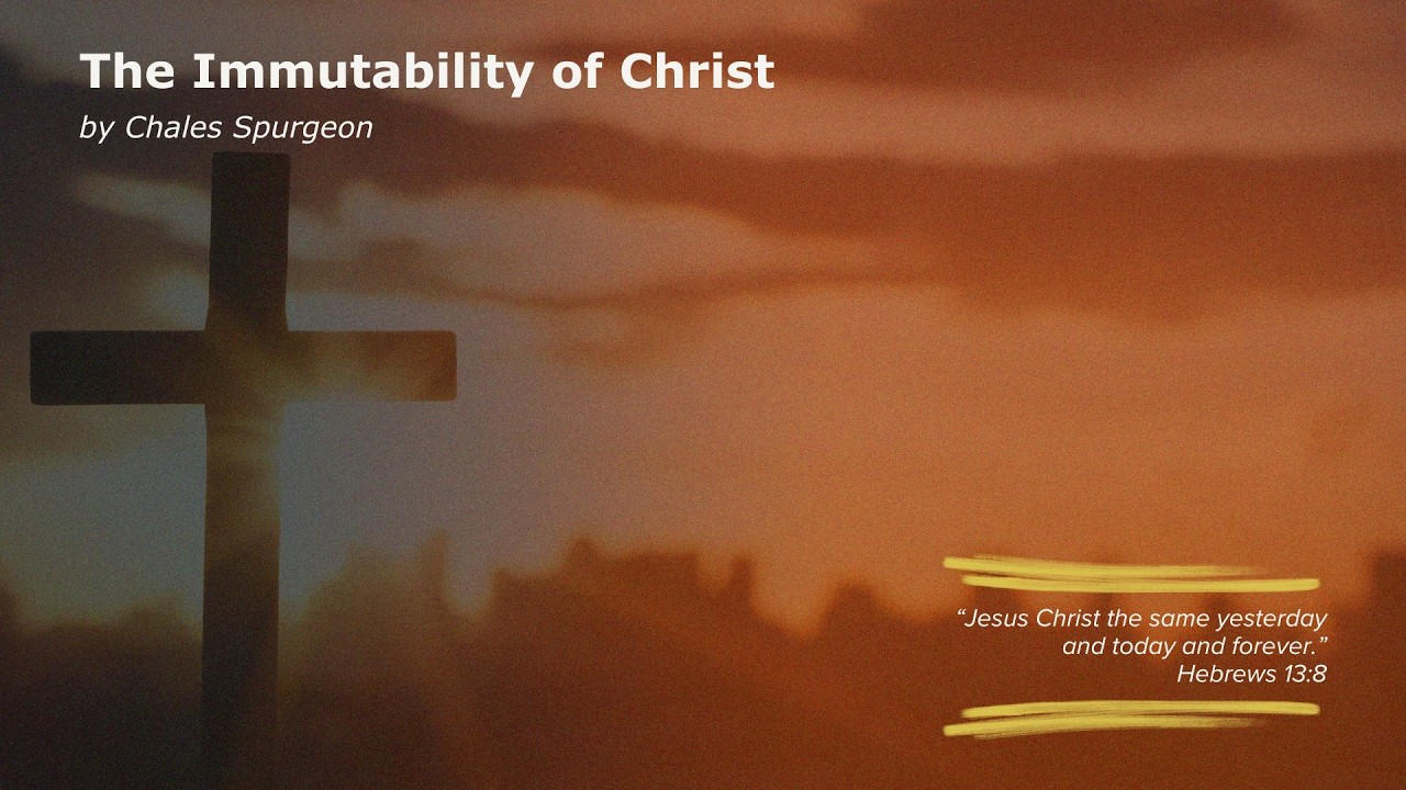 The Immutability of Christ