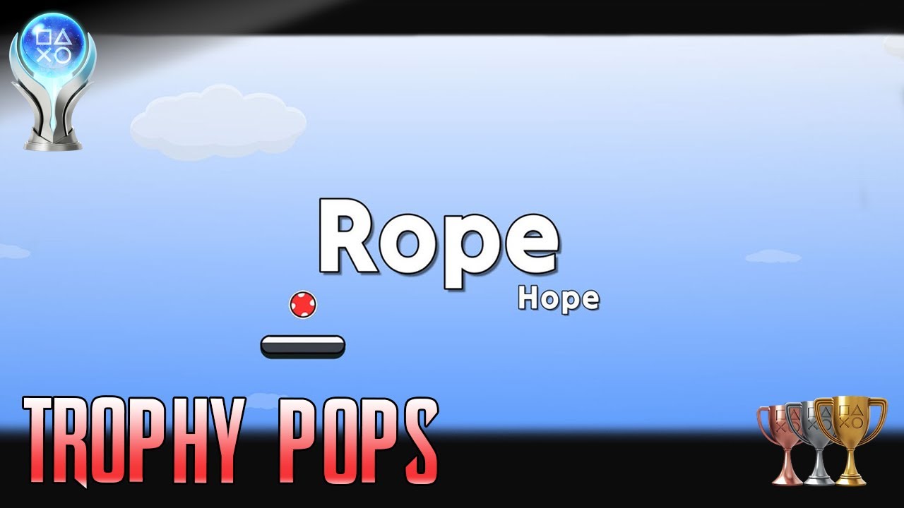 Rope Hope 🏆 Trophy List Pop log + Platinum PS5/PS4