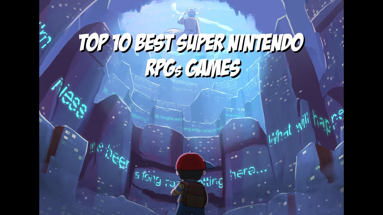 Top 10 Best Super Nintendo RPGs