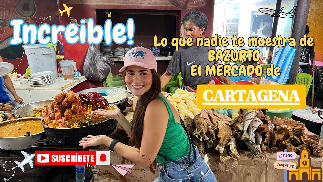 CARTAGENA: Lo que NADIE te muestra sobre BAZURTO!