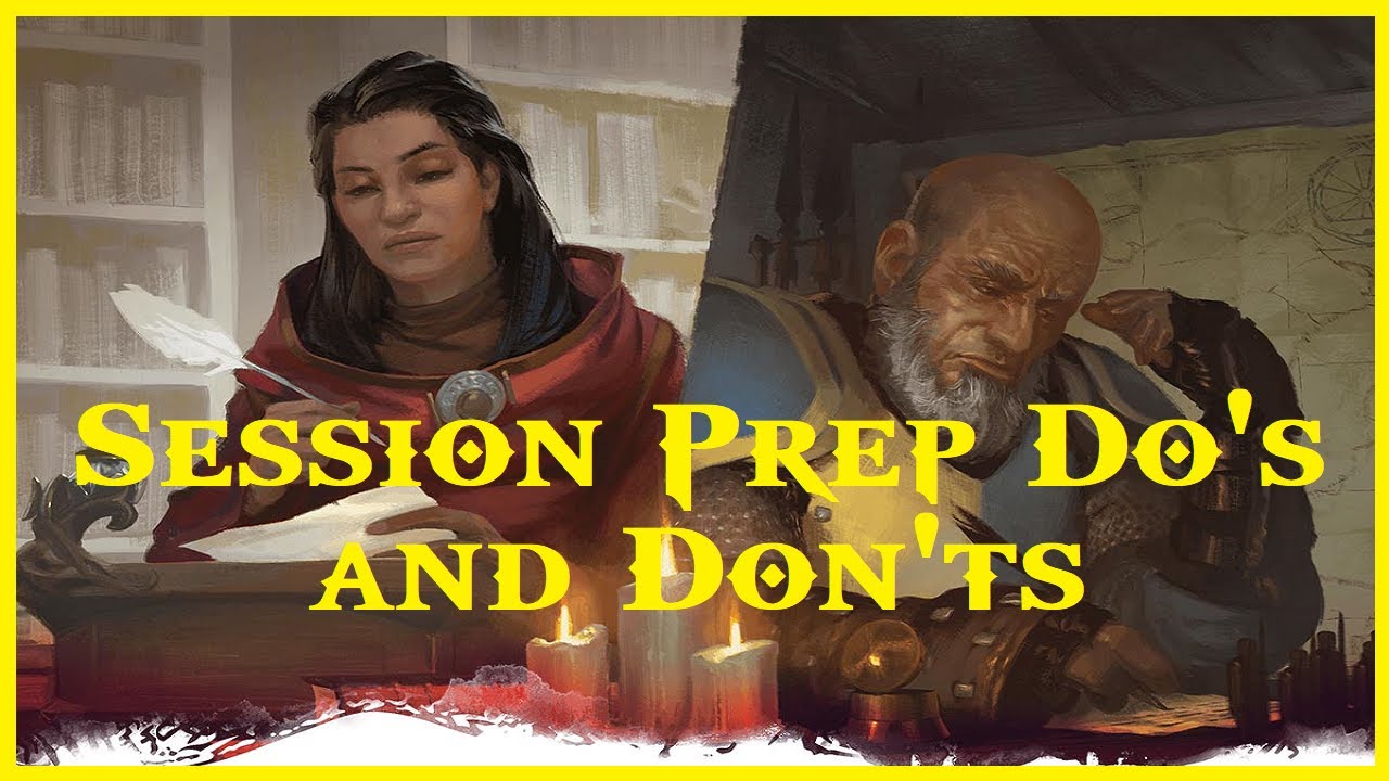 Table Top Rpg Session Prep Tips