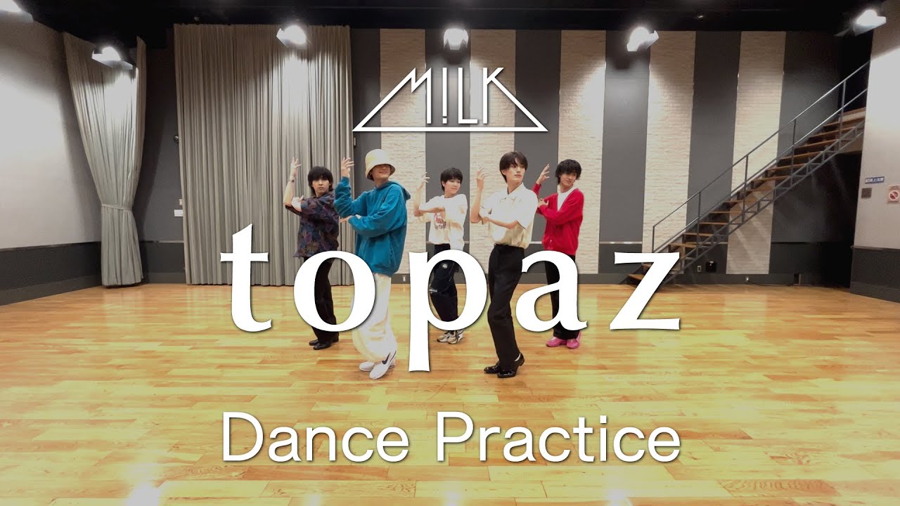 M!LK - topaz(Dance Practice Movie)