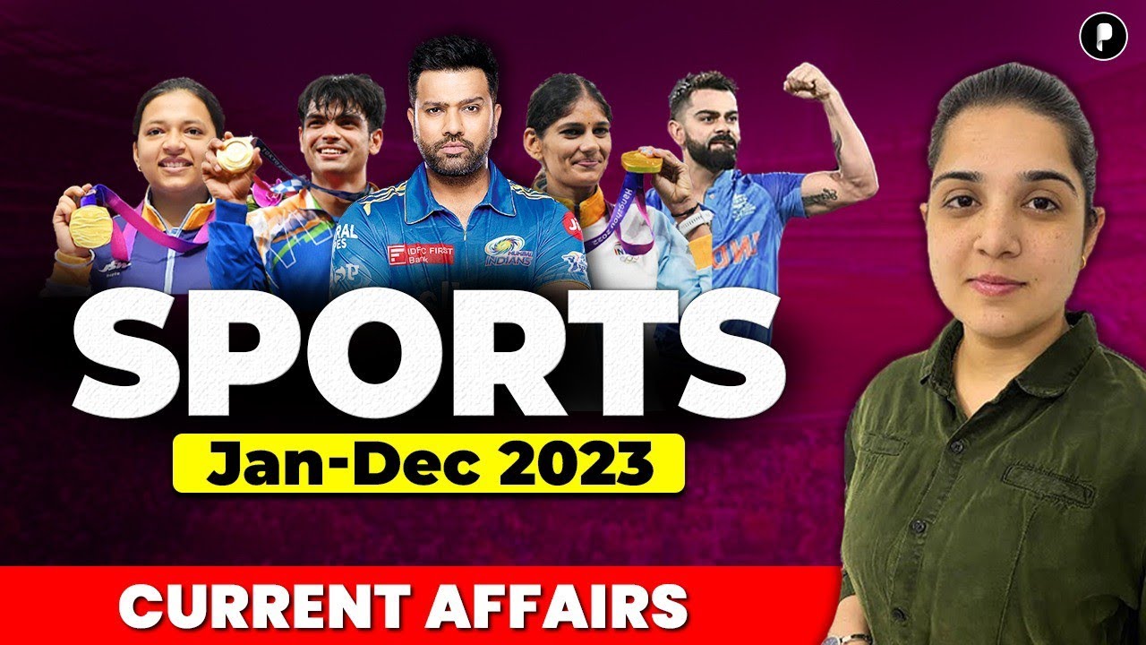Sports Current Affairs 2023 (Jan to Dec'23 Updated List) | Important Sports News | Parcham Classes