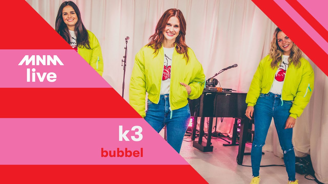 MNM LIVE: K3 - Bubbel