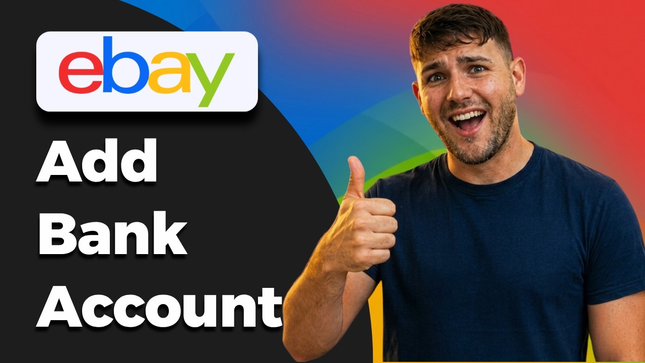 How To Add Bank Accounts To eBay (Payment Methods 2026)