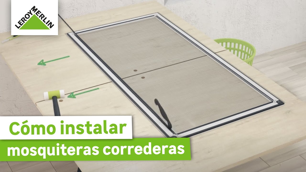 Cómo instalar mosquiteras correderas | Guía paso a paso | LEROY MERLIN