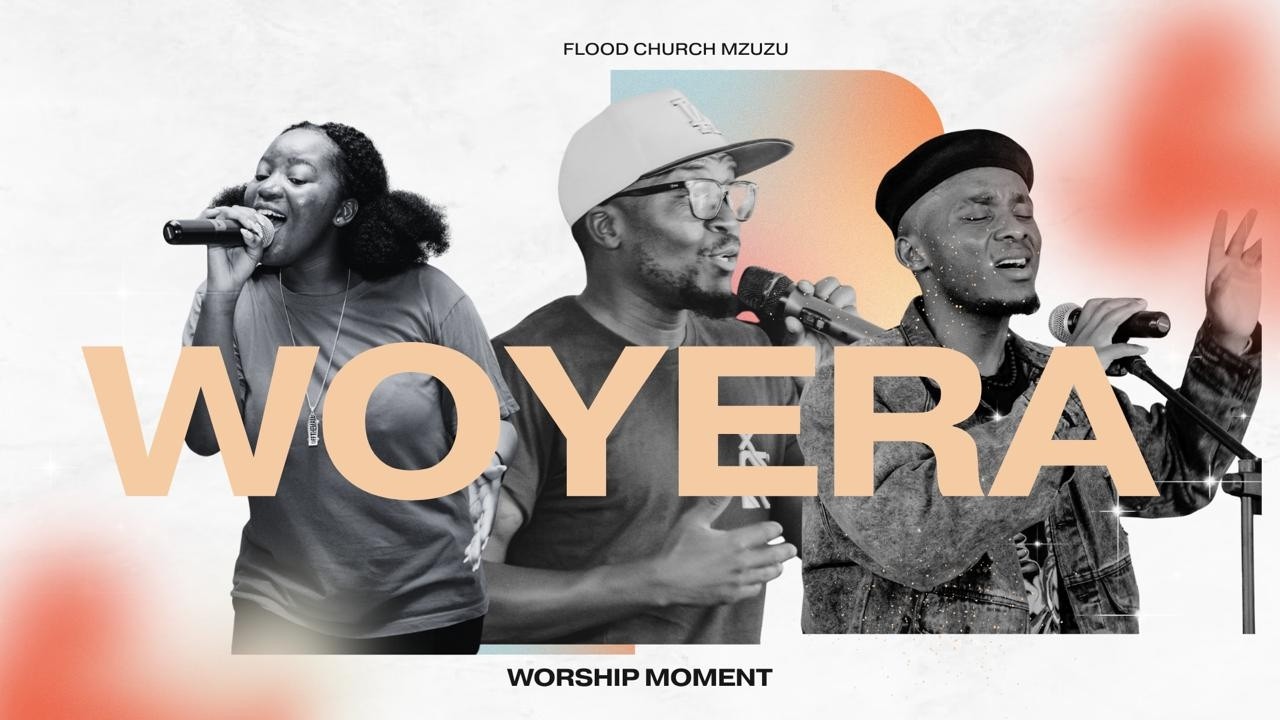 Woyera (Worship Moment) - Flood Mzuzu Worship Team
