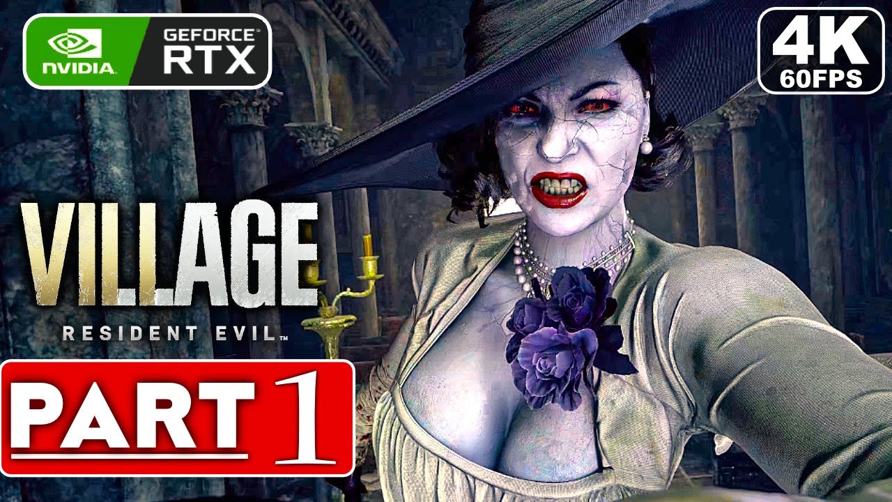 RESIDENT EVIL 8 VILLAGE PC Gameplay Walkthrough Part 1 [4K 60FPS RTX 3090] Demo - No Commentary