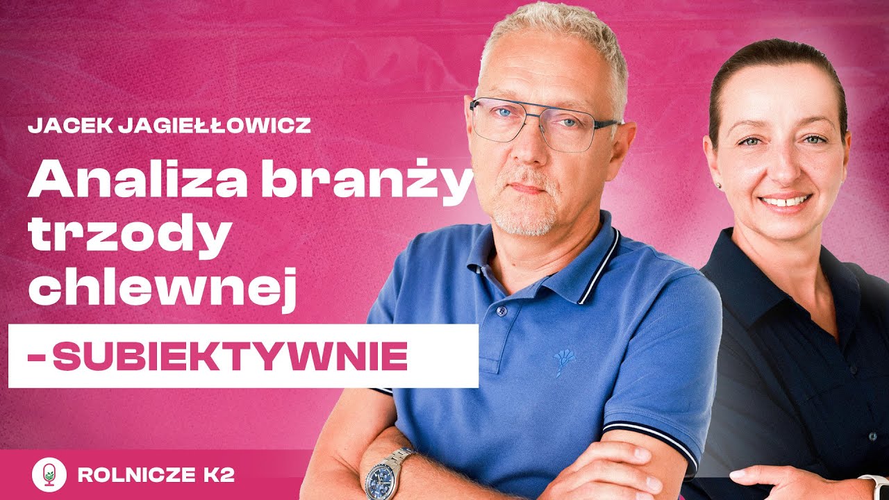 JAKO BRANŻA NIE ZROBILIŚMY WYSTARCZAJĄCO DUŻO! - Jacek Jagiełłowicz | Rolnicze K2