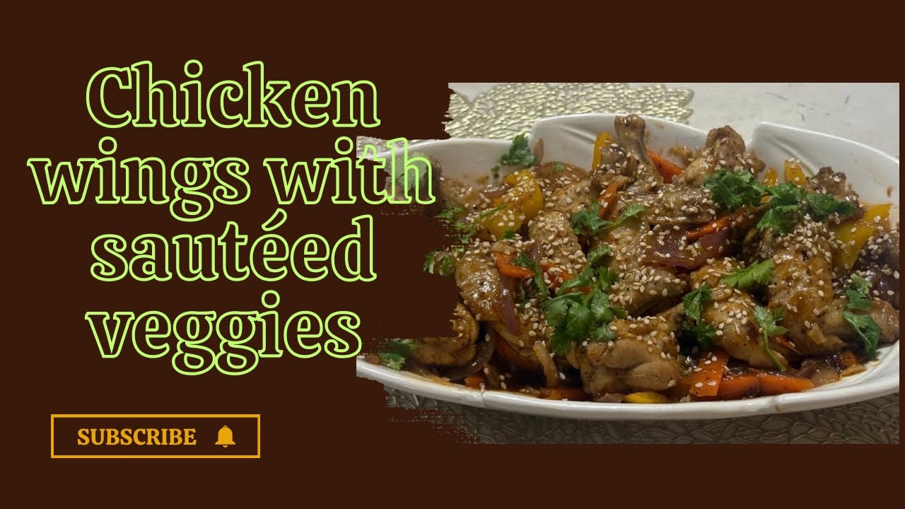  Chicken Wings with Sautéed Veggies | Quick & Delicious