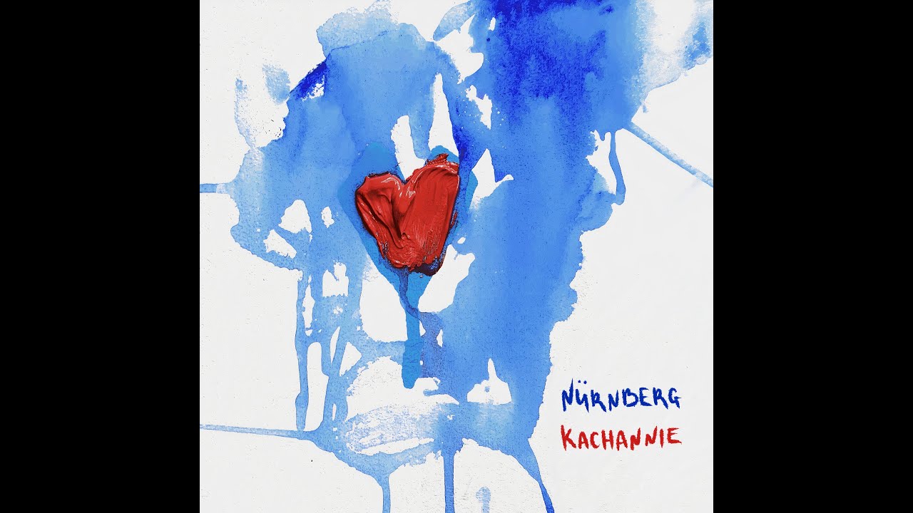 N&uuml;rnberg - Kachannie (2021, single)