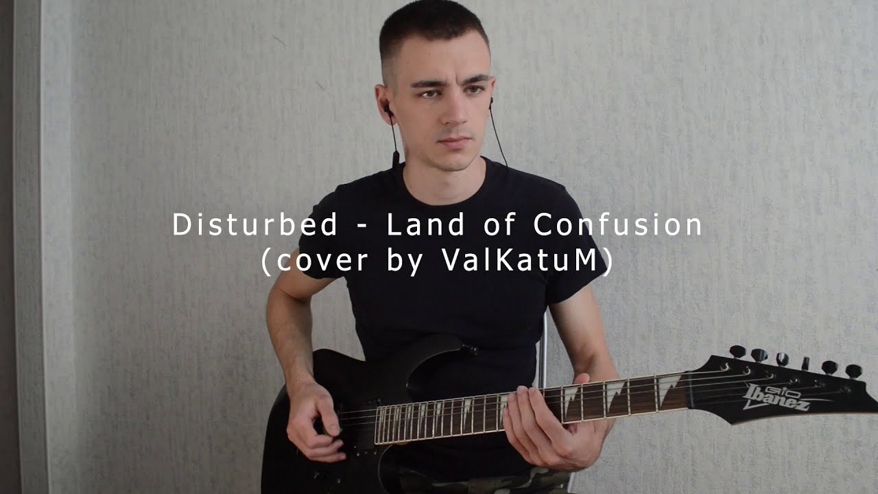 Disturbed - Land of Confusion (cover by ValKatuM)