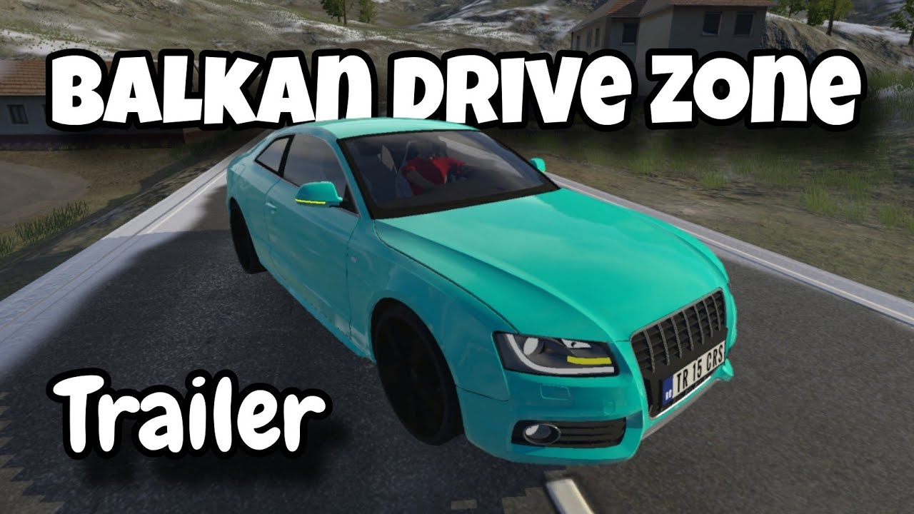 Balkan Drive Zone - Android & iOS - Trailer