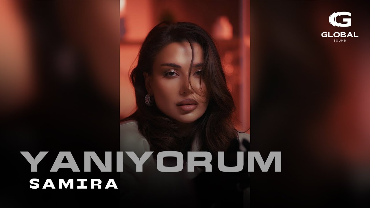 SAMIRA - Yaniyorum (Премьера 2025)