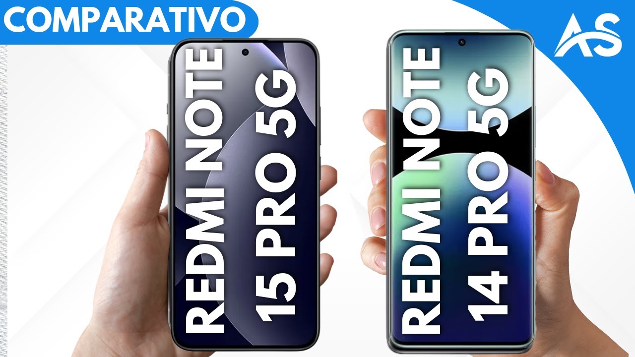 Redmi Note 15 Pro 5G vs Redmi Note 14 Pro 5G - Comparativo