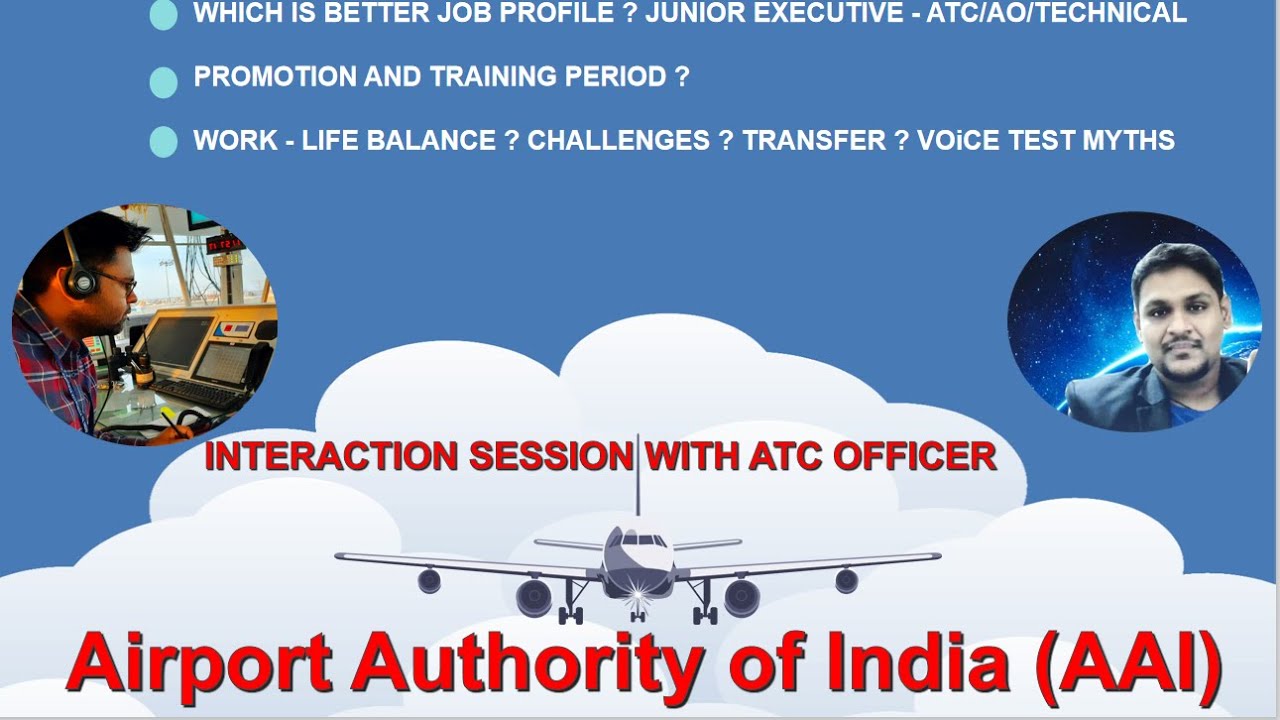 AIRPORT AUTHORITY OF INDIA || JUNIOR EXECUTIVE (AIR TRAFFIC CONTROLLER) JOB PROFILE (2022)