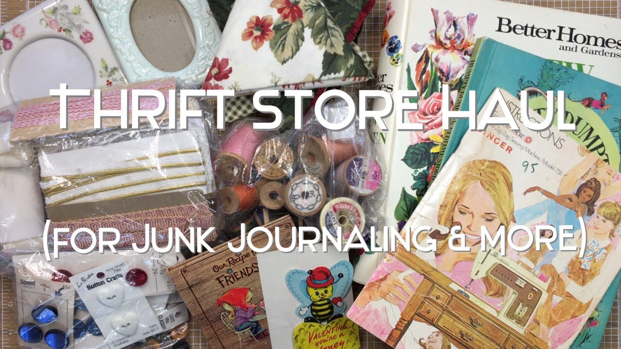 Thrift Store Haul (for Junk Journaling & More) 