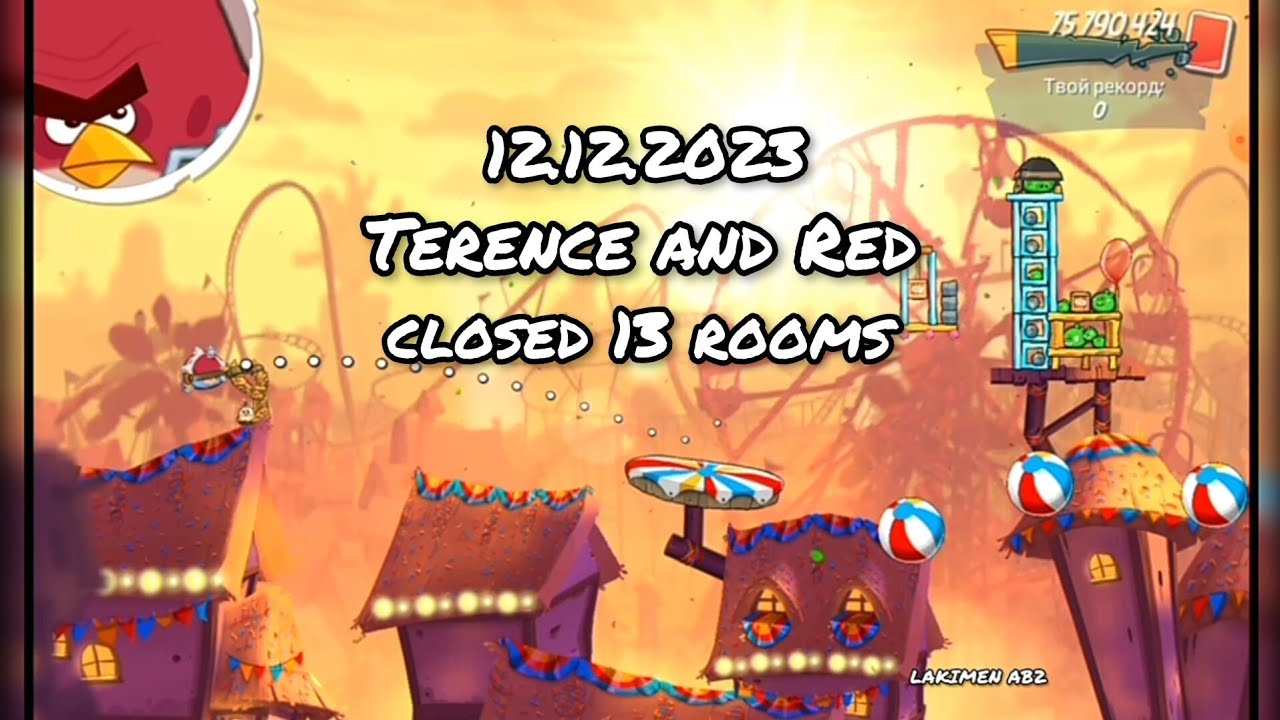 angry birds 2 clan battle 12.12.2023 closed 13 rooms (Red and Terence ×2)