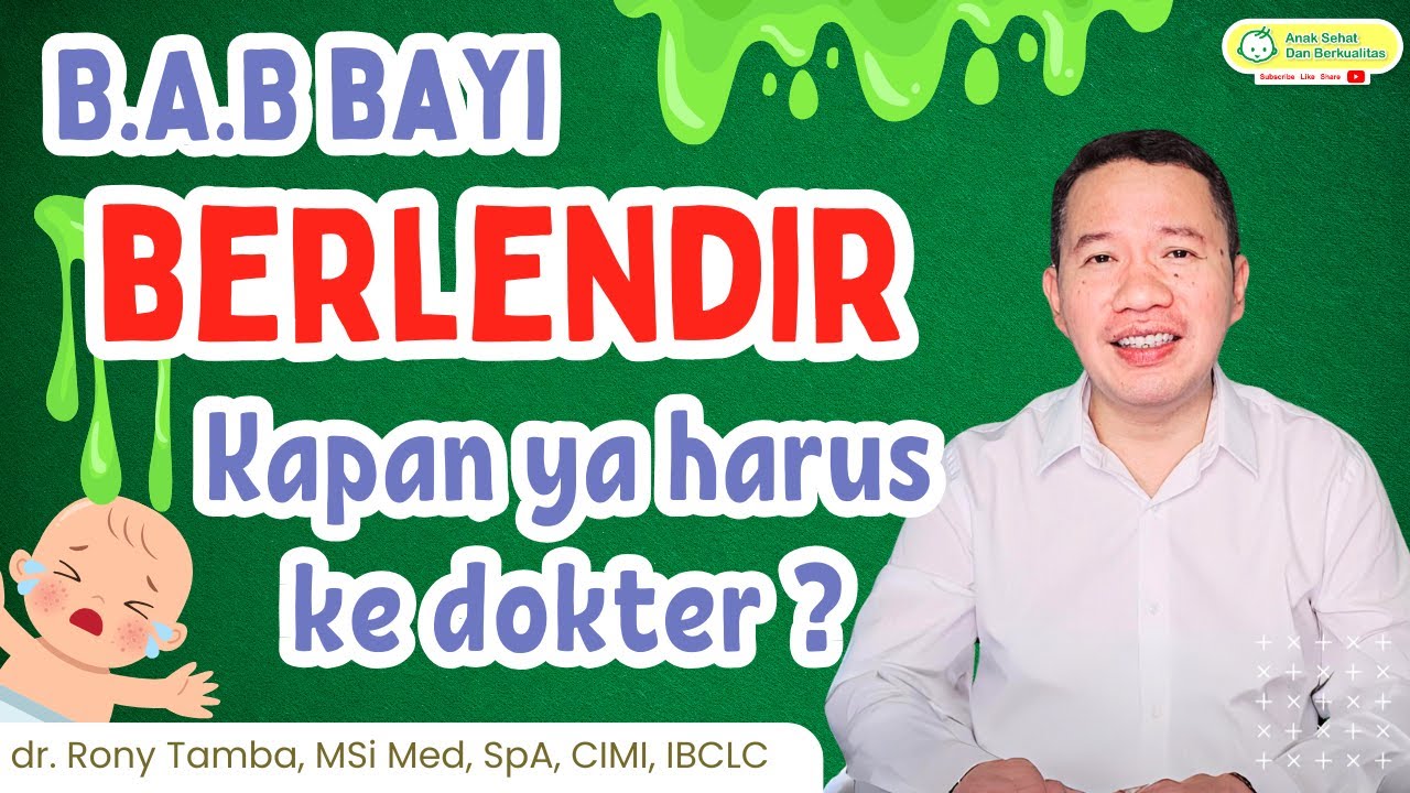 Bayi Sering Buang Air Besar, Tapi kok BERLENDIR ? - dr. Rony Tamba, Sp.A