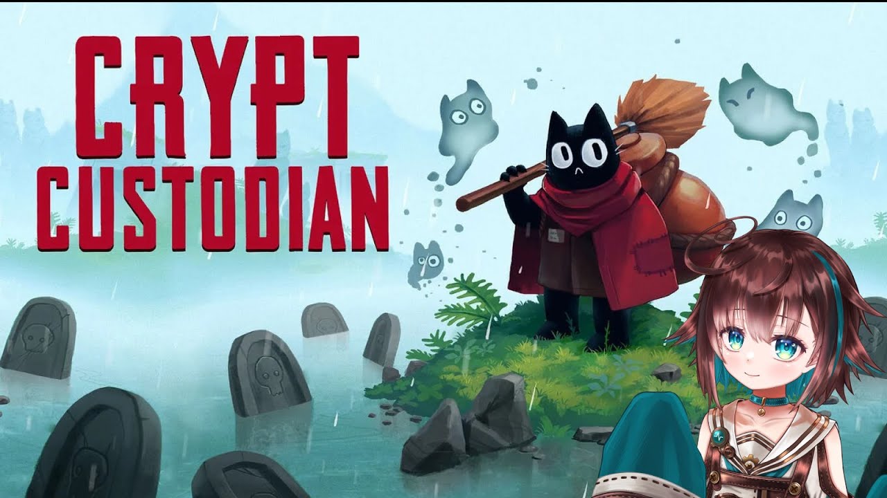 【Crypt Custodian】（クリプトカストディアン)　冥界の清掃員として任命された黒猫の冒険＃3