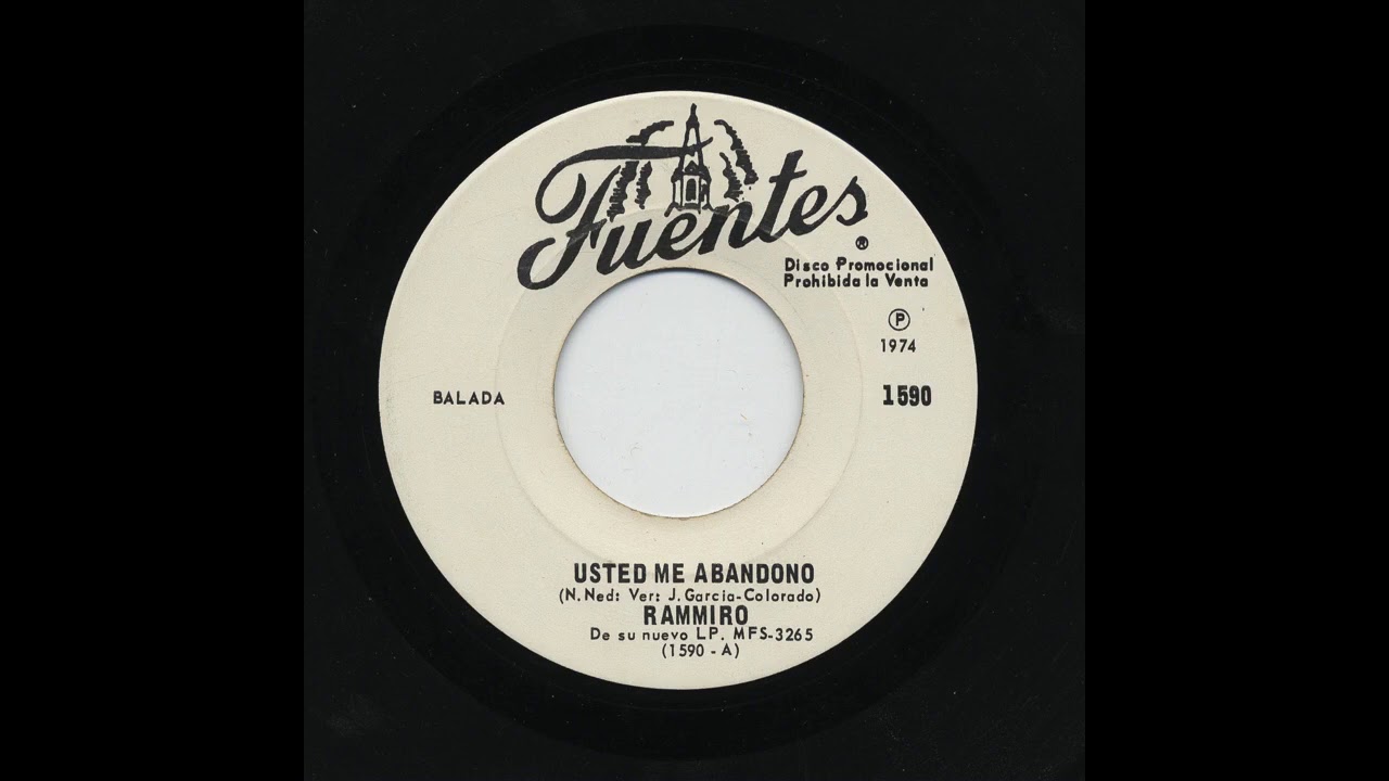 Rammiro - Usted Me Abandono - Discos Fuentes 1590-a