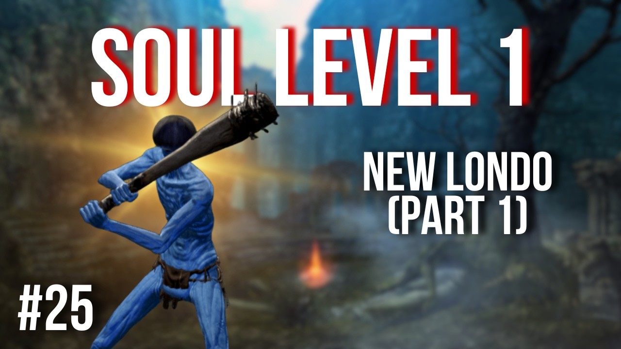 Dark Souls Remastered - SL1 Run #25 | New Londo Pt.1