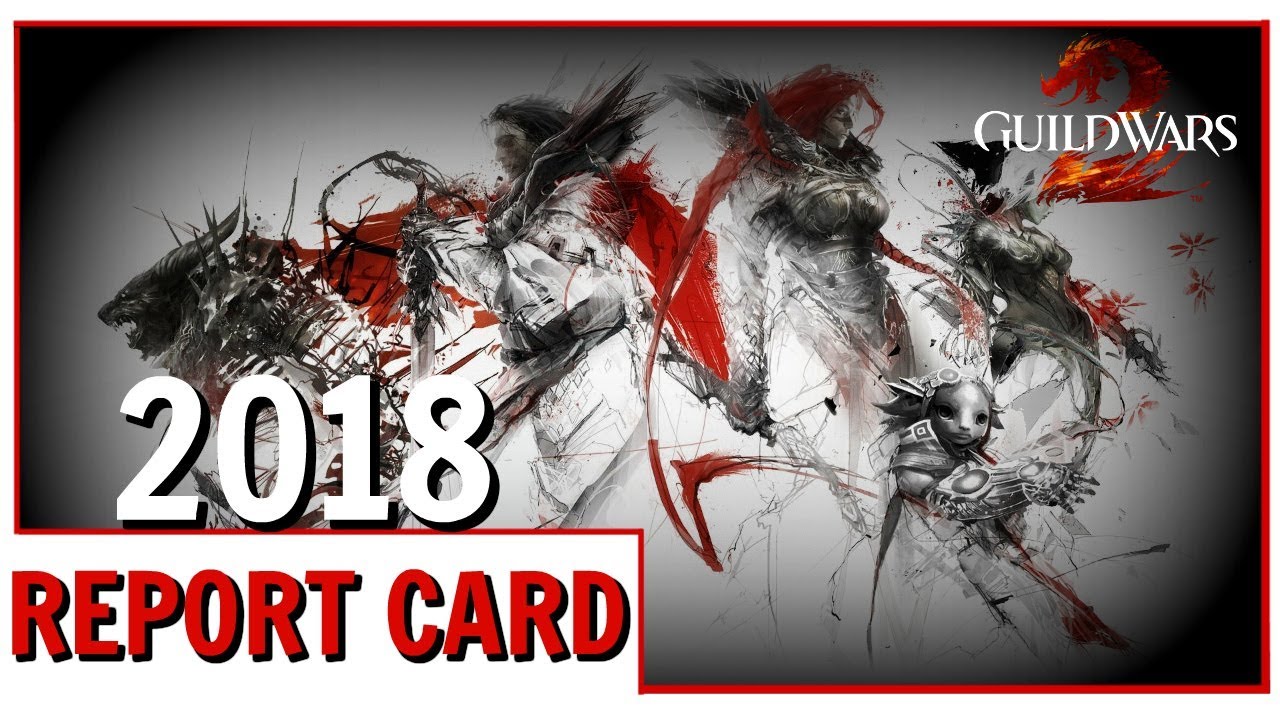 MMORPG Report Card 2018: Guild Wars 2 | Did GW2 Have A Good Year?