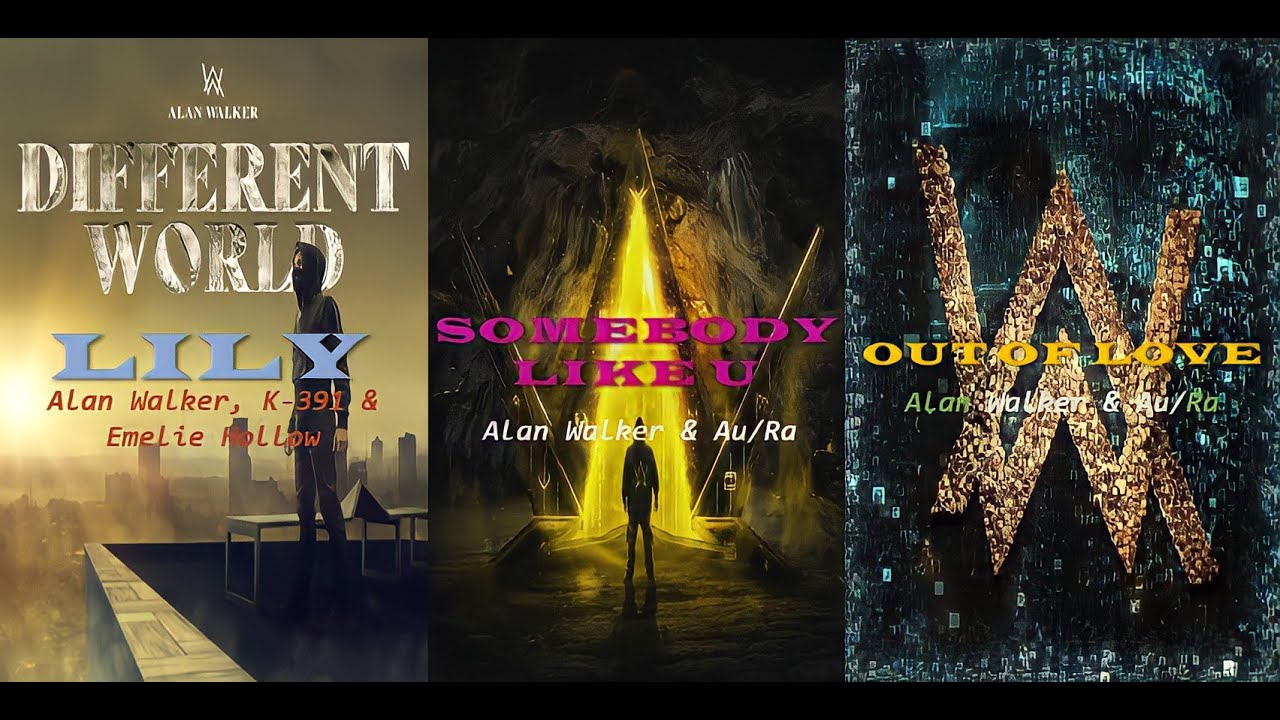 Lily ✘ Somebody Like U ✘ Out Of Love (T10YOB mashup) - Alan Walker • Au/Ra • K-391 • Emelie Hollow